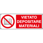 [E18043K] E18043K - Cartello divieto depositare materiali EN ISO 7010