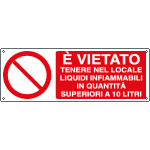 [E18045K] E18045K - Cartello vietato liquidi infiammabili sopra 10 lt EN ISO 7010
