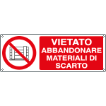 [E18060KS] E18060KS - Etichetta vietato abbandonare materiali scarto EN ISO 7010