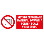 [E18094K] E18094K - Cartello divieto depositare materiale davanti porte EN ISO 7010