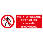 [E1818K] E1818K - Cartello vietato passare a cancello movimento EN ISO 7010