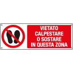[E18348KS] E18348KS - etichetta vietato calpestare o sostare queta zona EN ISO 7010