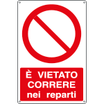 [E1853X] E1853X - Cartello vietato correre nei reparti EN ISO 7010