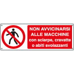 [E1878KS] E1878KS - Etichetta vietato avvicinarsi macchina sciarpe EN ISO 7010