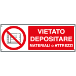 [E1890K] E1890K - Cartello vietato depositare materiali o attrezzi EN ISO 7010