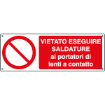 [E1893KS] E1893KS - Etichetta vietato eseguire saldature ai portatori di lenti EN ISO 7010