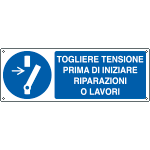 [E1921K] E1921K - Cartello obbligo Togliere tensione prima di...EN ISO 7010