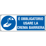 [E192201K] E192201K - cartello usare crema barriera EN ISO 7010
