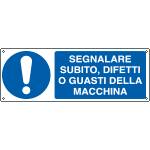 [E1926K] E1926K - Cartello segnalare subito difetti o guasti EN ISO 7010