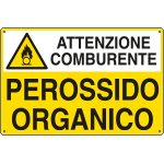[E2773] E2773 - Cartello sostanze pericolose PEROSSIDO ORGANICO EN ISO 7010