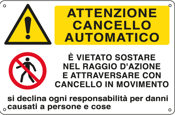 [E2928] E2928 - Cartello multisimbolo ATTENZIONE CANCELLO AUTOMATICO...EN ISO 7010