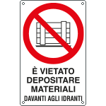 [E633503K] E633503K - Cartello vietato depositare materiali davanti idranti EN ISO 7010