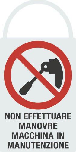 [E80460] E80460 - Segnaletica  manutenzione macchinari"MACCHINA IN MANUTENZIONE"