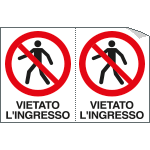 [E9506A] E9506A - Foglio n. 2 etichette adesive vietato l'ingresso EN ISO 7010