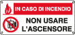[EEF16133W] EEF16133W - cartello autoadesivo EasyFix in caso incendio non usare..EN ISO 7010