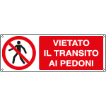 [EEF1817K] EEF1817K - cartello autoadesivo EasyFix vietato il transito ai pedoni EN ISO 7010