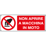 [EEF1863K] EEF1863K - cartello autoadesivo EasyFix non aprire a macchina in moto EN ISO 7010
