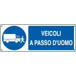 [EF1909K] EF1909K - cartello autoadesivo EasyFix obbligo veicoli a passo d'uomo